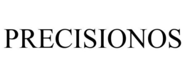 PRECISIONOS trademark