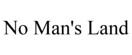NO MAN'S LAND trademark