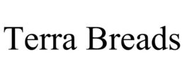 TERRA BREADS trademark