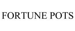 FORTUNE POTS trademark