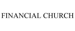 FINANCIAL CHURCH trademark