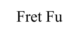 FRET FU trademark