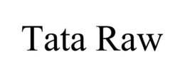 TATA RAW trademark
