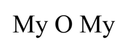 MY O MY trademark