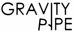 GRAVITY PIPE trademark