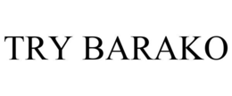 TRY BARAKO trademark