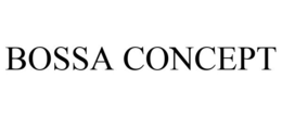 BOSSA CONCEPT trademark