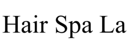 HAIR SPA LA trademark