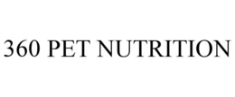 360 PET NUTRITION trademark