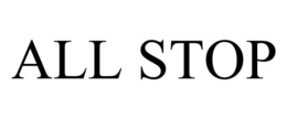 ALL STOP trademark