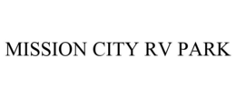 MISSION CITY RV PARK trademark