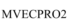 MVECPRO2 trademark