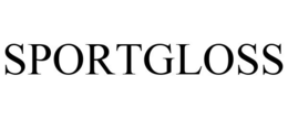 SPORTGLOSS trademark