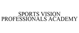 SPORTS VISION PROFESSIONALS ACADEMY trademark