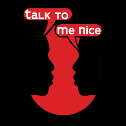 TALK TO ME NICE trademark