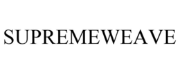 SUPREMEWEAVE trademark
