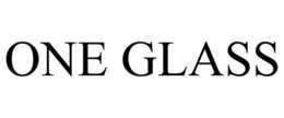 ONE GLASS trademark