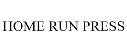 HOME RUN PRESS trademark