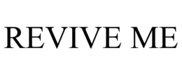 REVIVE ME trademark