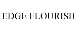 EDGE FLOURISH trademark