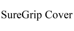 SUREGRIP COVER trademark
