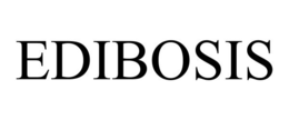 EDIBOSIS trademark