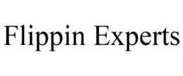FLIPPIN EXPERTS trademark