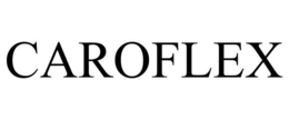 CAROFLEX trademark