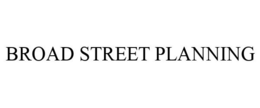 BROAD STREET PLANNING trademark