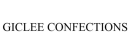 GICLEE CONFECTIONS trademark