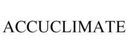 ACCUCLIMATE trademark