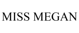 MISS MEGAN trademark