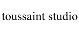 TOUSSAINT STUDIO trademark