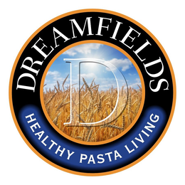 DREAMFIELDS D HEALTHY PASTA LIVING trademark