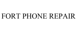 FORT PHONE REPAIR trademark
