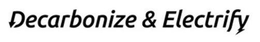 DECARBONIZE & ELECTRIFY trademark