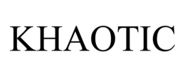 KHAOTIC trademark