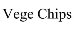 VEGE CHIPS trademark