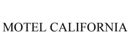 MOTEL CALIFORNIA trademark