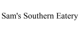SAM'S SOUTHERN EATERY trademark