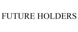 FUTURE HOLDERS trademark