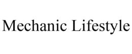 MECHANIC LIFESTYLE trademark