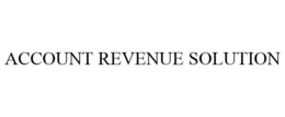 ACCOUNT REVENUE SOLUTION trademark