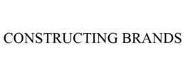 CONSTRUCTING BRANDS trademark