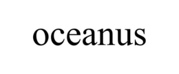 OCEANUS trademark