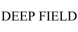 DEEP FIELD trademark