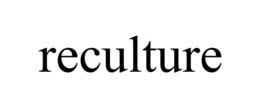 RECULTURE trademark