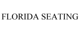 FLORIDA SEATING trademark