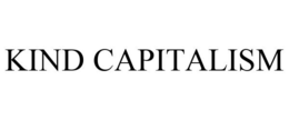 KIND CAPITALISM trademark