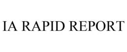 IA RAPID REPORT trademark